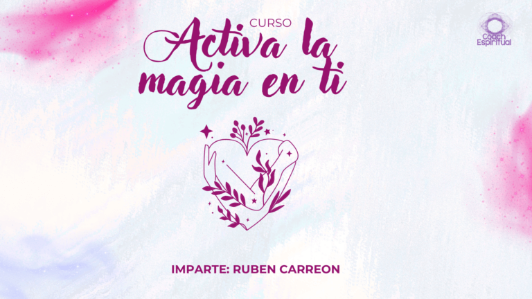 Curso Activa la magia en ti